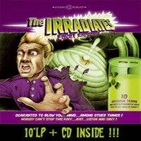 The Irradiates : First Radiations